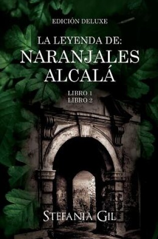 Cover of La leyenda de Naranjales Alcalá