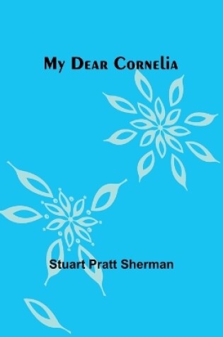 Cover of My dear Cornelia