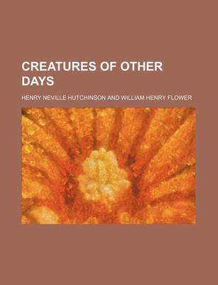 Book cover for Creatures of Other Days