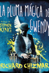 Book cover for La pluma mágica de Gwendy / Gwendy’s Magic Feather