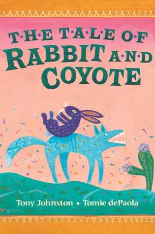 Cover of The Tale of Rabbit and Coyote