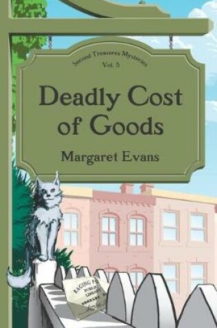 Cover of Deadly Cost of Goods