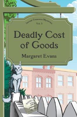 Cover of Deadly Cost of Goods