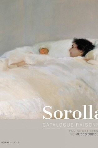 Cover of Sorolla Catalogue Raisonné. Painting Collection of The Museo Sorolla