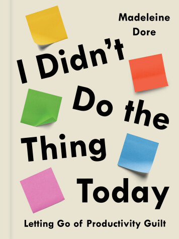 Book cover for I Didn't Do the Thing Today