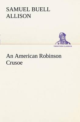 Book cover for An American Robinson Crusoe