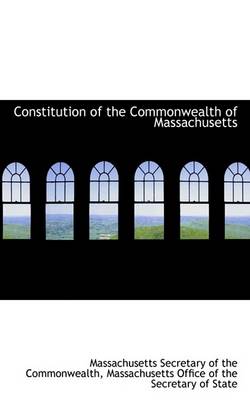 Book cover for Constitution of the Commonwealth of Massachusetts