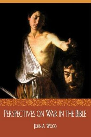 Cover of Perspectives on War in the Bible