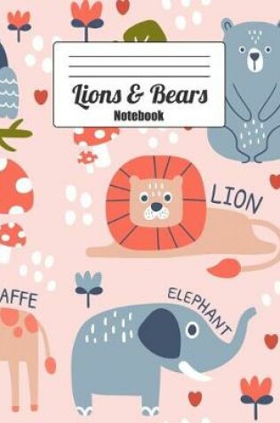 Cover of Lions & Bears Notebook