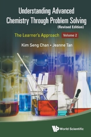 Cover of Understanding Advanced Chemistry Through Problem Solving: The Learner's Approach - Volume 2 (Revised Edition)