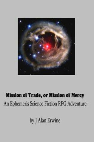 Cover of Mission of Trade or Mission of Mercy