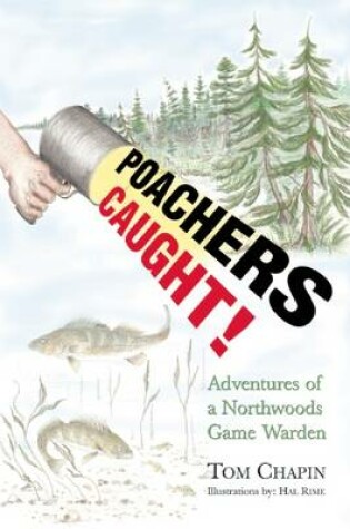 Cover of Poachers Caught!