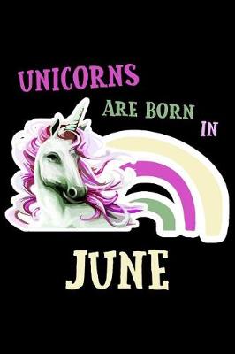 Book cover for Unicorns Are Born in June