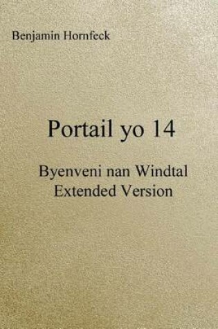 Cover of Portail Yo 14 - Byenveni Nan Windtal Extended Version