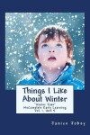 Book cover for Things I Like About Winter