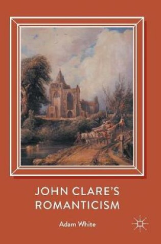 Cover of John Clare's Romanticism