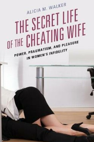 Cover of The Secret Life of the Cheating Wife