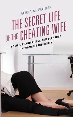 Book cover for The Secret Life of the Cheating Wife