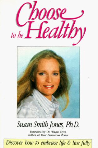 Cover of Choose to be Healthy