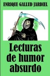 Book cover for Lecturas de humor absurdo