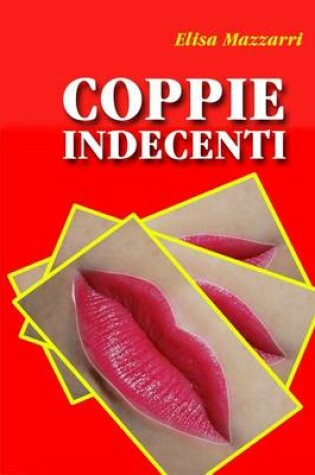 Cover of Coppie indecenti