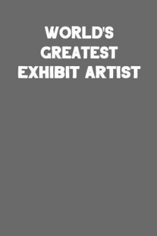 Cover of World's Greatest Exhibit Artist