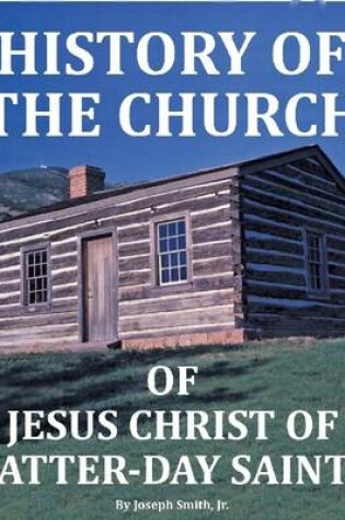 Cover of History of the Church of Jesus Christ of Latter-day Saints