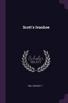 Book cover for Scott's Ivanhoe
