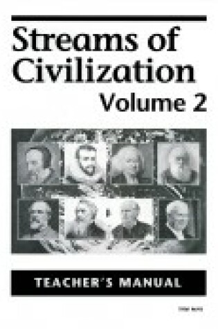 Cover of Streams of Civilization Volume 2 Teacher Manual