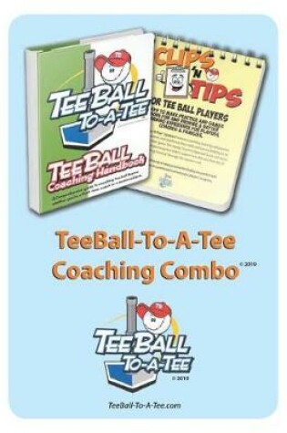 Cover of Teeball-To-A-Tee Coaching Combo