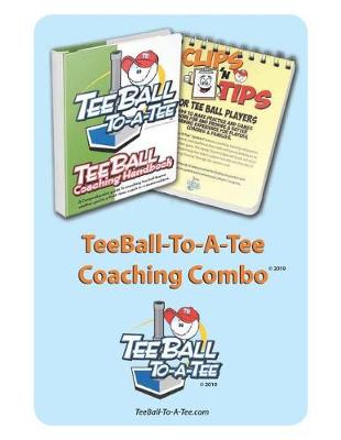 Cover of Teeball-To-A-Tee Coaching Combo