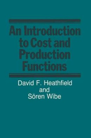 Cover of An Introduction to Cost and Production Functions