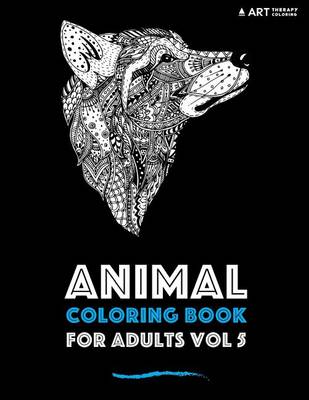Book cover for Animal Coloring Book For Adults Vol 5