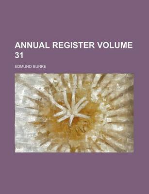 Book cover for Annual Register Volume 31