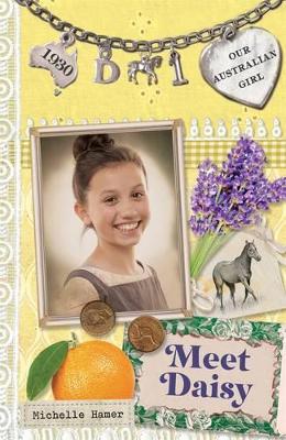 Book cover for Our Australian Girl: Meet Daisy (Book 1)