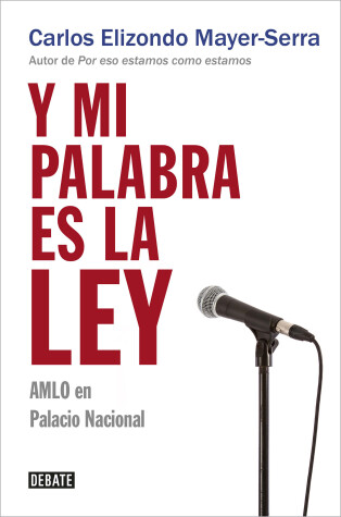 Book cover for Y mi palabra es la ley / And My Word Is Law