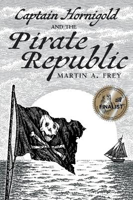 Book cover for Captain Hornigold and the Pirate Republic