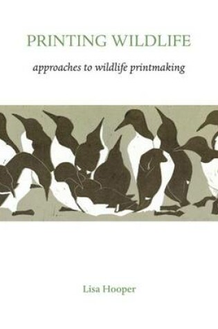 Cover of Printing Wildlife