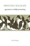 Book cover for Printing Wildlife