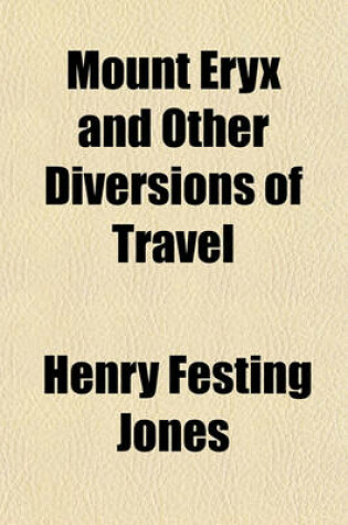 Cover of Mount Eryx and Other Diversions of Travel