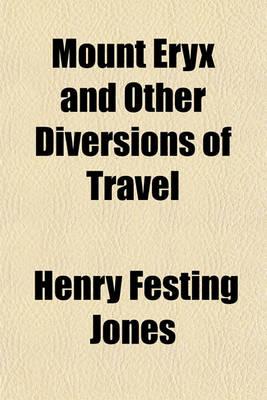 Book cover for Mount Eryx and Other Diversions of Travel