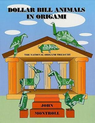 Book cover for Dollar Bill Animals in Origami