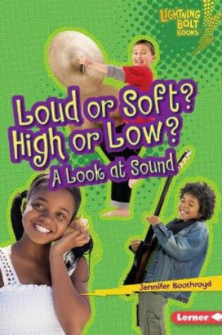 Cover of Loud or Soft? High or Low?