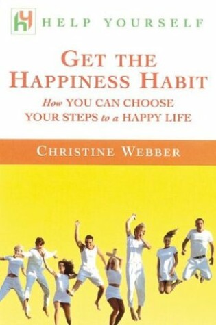 Cover of Get the Happiness Habit (Ntc USA Edition) Pbk'b'Format Help Yourself Series