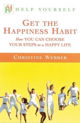 Book cover for Get the Happiness Habit (Ntc USA Edition) Pbk'b'Format Help Yourself Series