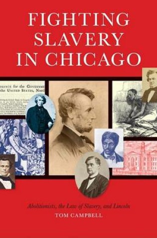 Cover of Fighting Slavery in Chicago
