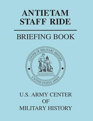 Book cover for Antietam Staff Ride Briefing Book