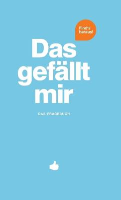 Book cover for Das gefallt mir - Hellblau