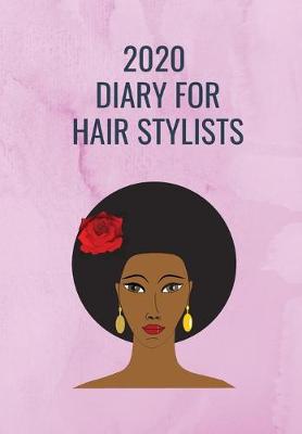 Book cover for 2020 Appointment Diary for the Hair Stylist