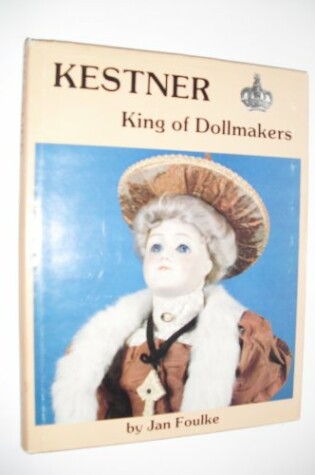 Cover of Kestner:King Dollmakers O/P